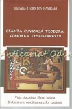 Sfanta Cuvioasa Teodora, Podoaba Tesalonicului - Carte Religioasa Ortodoxa, Monahia Teodora, Editura Egumenita, 2007, 157 pagini