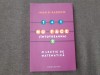 22/2 John D. Barrow - 1+1 nu face intotdeauna 2. O lectie de matematica, Humanitas