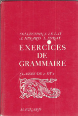 Exercices de Grammaire / Exercitii de gramatica franceza (cartonata) J. le Lay foto