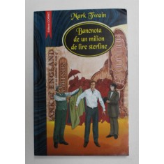 BANCNOTA DE UN MILION DE LIRE STERLINE de MARK TWAIN , 2008