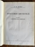 Anatomie artistica, Constructia corpului - Dr. Gh. Ghitescu / R8P2S, Alta editura