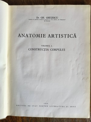 Anatomie artistica, Constructia corpului - Dr. Gh. Ghitescu / R8P2S foto