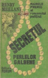 Secretul perlelor galbene Henry Meillant, Alta editura
