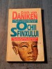 Ochii sfinxului cele mai noi devezi ale prezentei extraterestre Erich Daniken