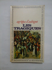 LES TRAGIQUES - AGRIPPA D&amp;#039;AUBIGNE foto