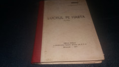 LUCRUL PE HARTA GHID 1958 EDITURA MILITARA foto