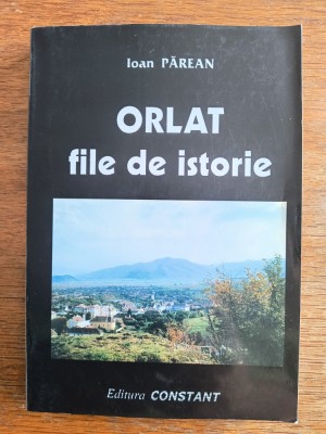 Monografie Orlat - Ioan Parean / R2P5S foto