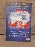 1434 ANUL IN CARE CHINA A APRINS SCANTEIA RENASTERII ITALIENE-GAVIN MENZIES