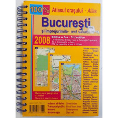 BUCURESTISI IMPREJURIMILE - ATLASUL ORASULUI , SCARA 1: 15000 , EDITIE IN ROMANA SI ENGLEZA , 2008