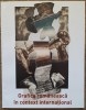 Grafica Romaneasca in Context International - Album Arta 2017, Galeria Dialog, Bucuresti, 72 pagini