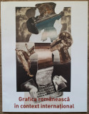 Grafica romaneasca in context international// Galeria Dialog 2017, 2007
