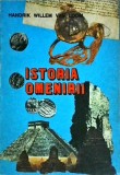 Istoria Omenirii - Handrik Willem Van Loom, 1993, 386 pagini. Carte de istorie