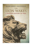 The Lion Wakes: A Modern History of HSBC - Hardcover - David Kynaston - Profile Books Ltd