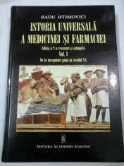 ISTORIA UNIVERSALA A MEDICINEI SI FARMACIEI - Vol. I - Radu IFTIMOVICI foto