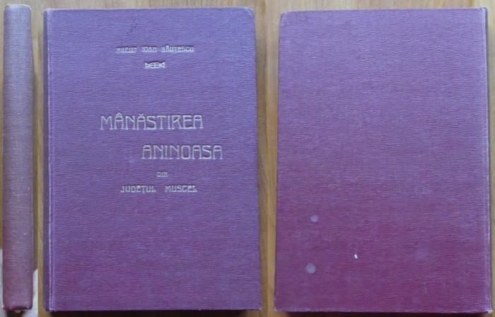 Preot I. Rautescu , Manastirea Aninoasa din jud. Muscel , Campulung Muscel ,1935