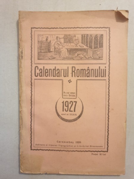 Calendarul Romanului pe anul comun dela Christos 1927