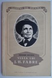 Viata lui J. H. Fabre &ndash; Edouard Maynial