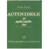 Florin Bunus - Actinidele si aplicatiile lor - 124473