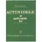 Florin Bunus - Actinidele si aplicatiile lor - 124473