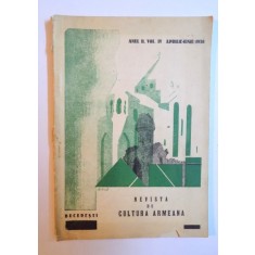 REVISTA DE CULTURA ARMEANA , ANUL II, VOL. IV, APRILIE - IUNIE 1938