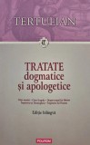 Cumpara ieftin Tertulian. Tratate dogmatice si apologetice - 2007 ($Z178)