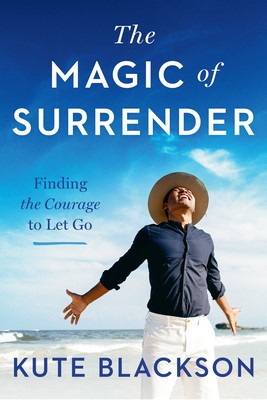 The Magic of Surrender: Finding the Courage to Let Go foto