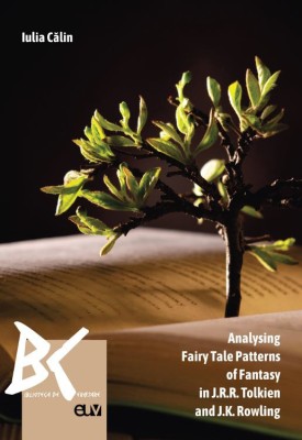 Analysing Fairy Tale Patterns of Fantasy in J.R.R. Tolkien and J.K. Rowling &amp;ndash; Iulia Calin foto