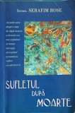 SUFLETUL DUPA MOARTE-SERAFIM ROSE-356834