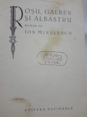 Ion Minulescu, ROSU, GALBEN si ALBASTRU, Bucuresti, 1924 foto