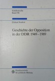 Geschichte der Opposition in der DDR (1949-1989) - Ehrhart Neubert