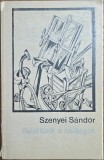 Felett&uuml;nk a csillagok &ndash; Szenyei S&aacute;ndor