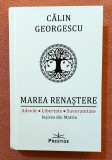 Marea Renastere. Adevar, Libertate, Suveranitate. Editura Prestige, 2023 - Calin Georgescu