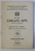 AL 9 - LEA CONCURS HIPIC SUB INALTA PREZIDENTIE A MAJESTATII SALE FERDINAND I REGELE TUTUROR ROMANILOR , PROGRAM PE ANUL 1923