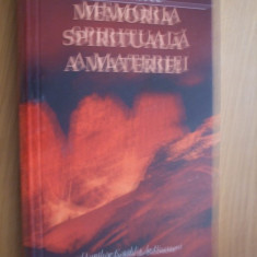 MEMORIA SPIRITUALA A MATERIEI - EDGAR CAYCE - 2005, 238 p.