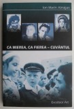 Cumpara ieftin Ca mierea, ca fierea cuvantul - Ion Marin Almajan - Roman