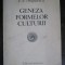 Geneza formelor culturii P.P.Negulescu UZATA