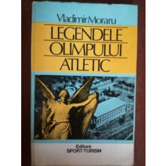Legendele Olimpului atletic- Vladimir Moraru