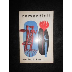 Nazim Hikmet - Romanticii