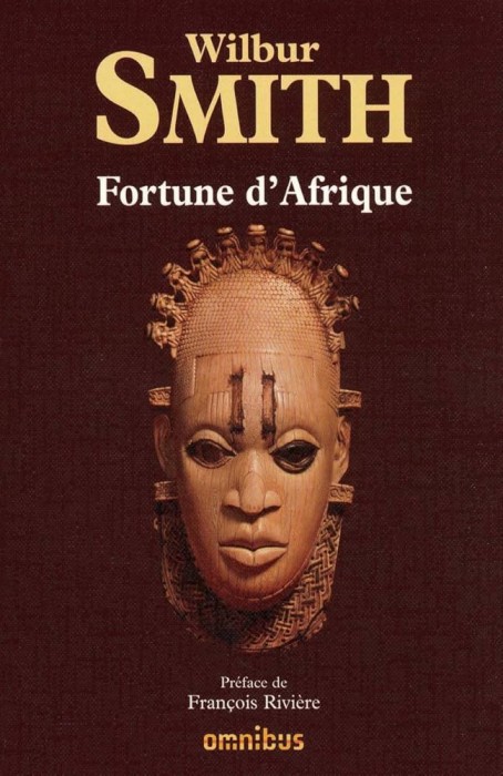 Wilbur Smith - Fortune d &#039; Afrique (omnibus )