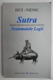 Sutra rostita de pe Inaltul Scaun despre Nestematele Legii - Hui-Neng
