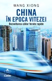 Cumpara ieftin China &icirc;n epoca vitezei. Dezvoltarea căilor ferate rapide