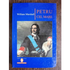 PETRU CEL MARE - WILLIAM MARSHALL