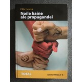 Călin Hentea - Noile haine ale propagandei