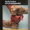Călin Hentea - Noile haine ale propagandei