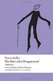 The Man Who Disappeared | Franz Kafka, Oxford University Press