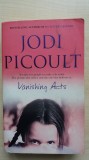 Jodi Picoult &ndash; Vanishing Acts (Hodder &amp; Stroughton, 2005)