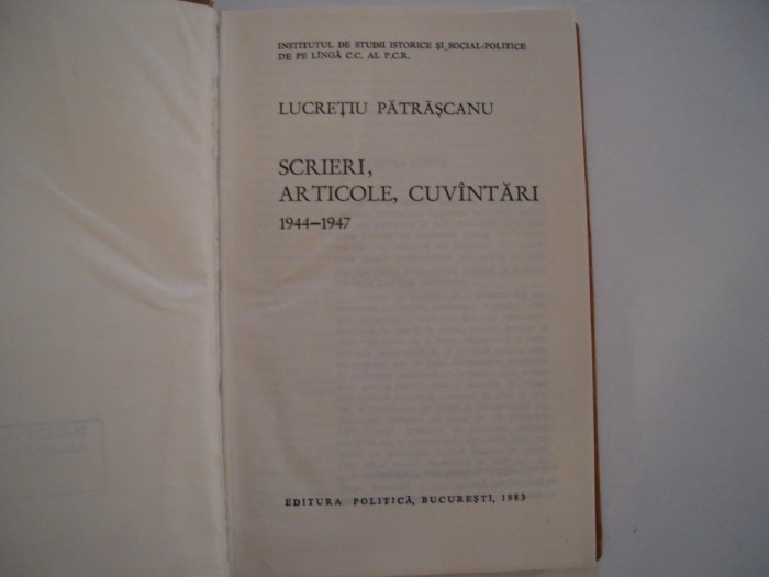 Lucretiu Patrascanu - Scrieri, articole, cuvantari, 1944-1947