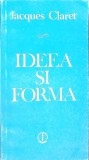 Ideea si Forma - Jacques Claret, Filosofie, 1982, Ed. Stiintifica, 145 pagini