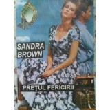 PRETUL FERICIRII-SANDRA BROWN-216163