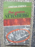 CRISTIAN IONESCU - POST SCRIPTUM LA NURNBERG